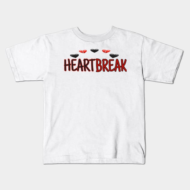 Heartbreak Kids T-Shirt by lilwm14@gmail.com